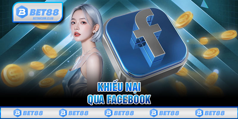 Khiếu nại qua Facebook